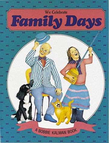 We Celebrate Family Days (Holidays and Festivals),Used