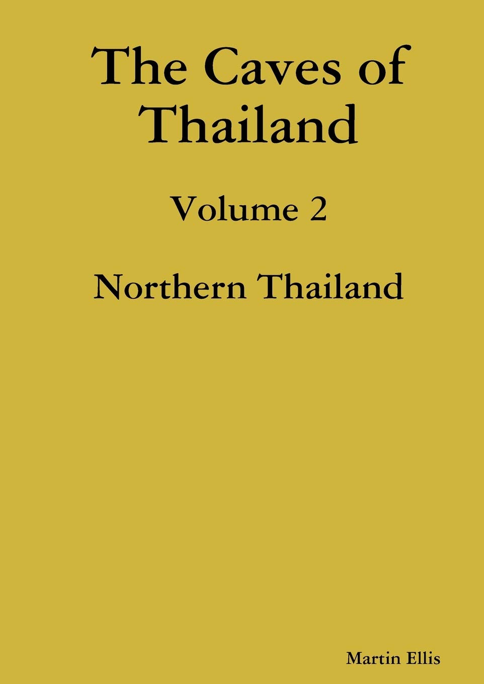 The Caves of Northern Thailand,Used