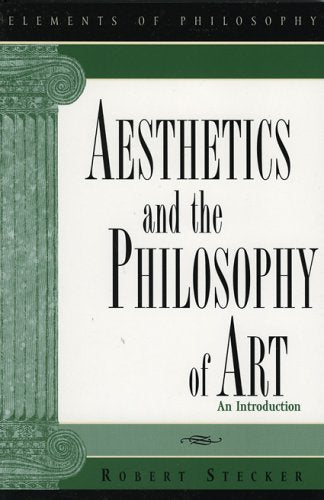 Aesthetics and the Philosophy of Art: An Introduction (Elements of Philosophy),Used