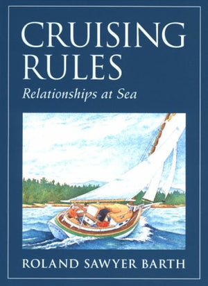 Cruising rules: Relationships at sea,New