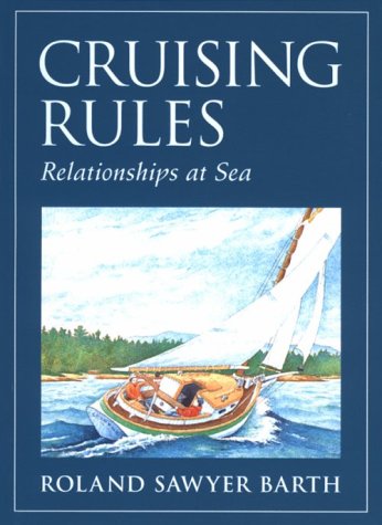 Cruising rules: Relationships at sea,Used