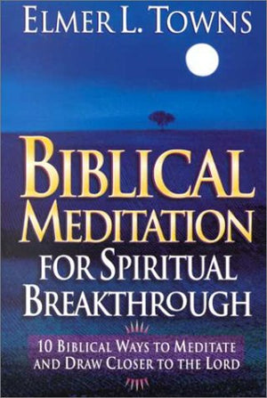 Biblical Meditation for Spiritual Breakthrough,Used