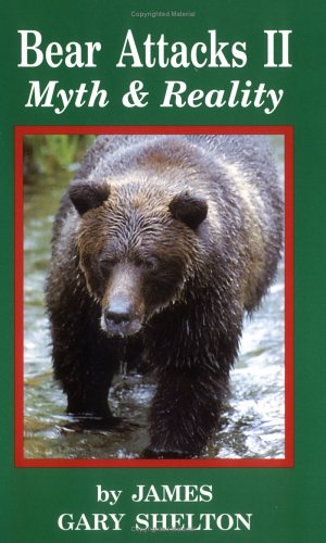 Bear Attacks 2 Myth & Reality,Used