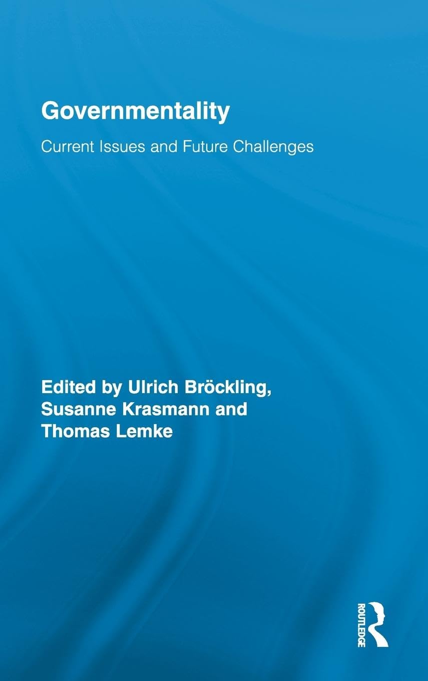 Governmentality: Current Issues and Future Challenges (Routledge Studies in Social and Political Thought),Used