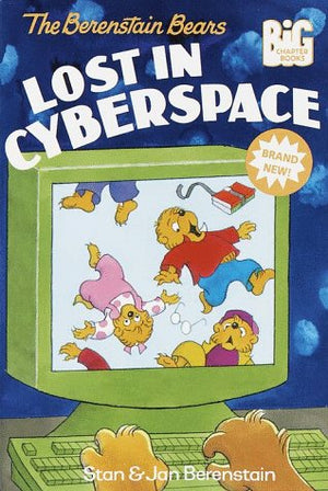 The Berenstain Bears Lost in Cyberspace,Used