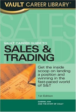 Vault Career Guide to Sales & Trading (Vault Career Library),Used