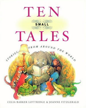 Ten Small Tales: Stories from Around the World,Used