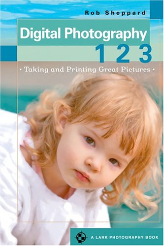 Digital Photography 1, 2, 3: Taking & Printing Great Pictures,Used