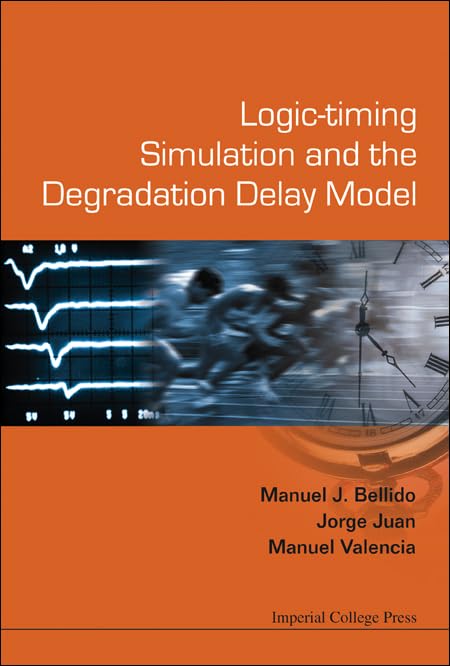 LOGICTIMING SIMULATION AND THE DEGRADATION DELAY MODEL,Used