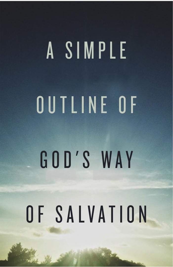 A Simple Outline of God's Way of Salvation (25pack),Used