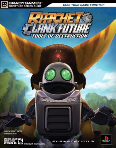 Ratchet & Clank Future: Tools of Destruction Signature Series Guide (Bradygames Signature Series Guide),Used