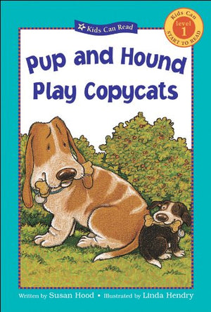 Pup and Hound Play Copycats (Kids Can Read),Used