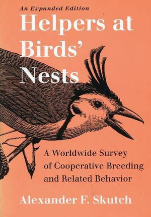 Helpers At Birds' Nests: A Worldwide Survey Of Cooperative Breeding And Related Behavior,Used