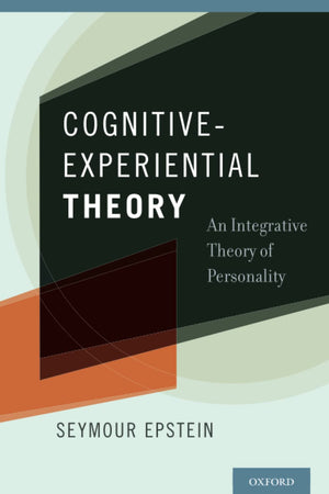COGNITIVE EXPERIENTIAL THEORY P: An Integrative Theory of Personality,Used