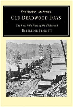 Old Deadwood Days,New