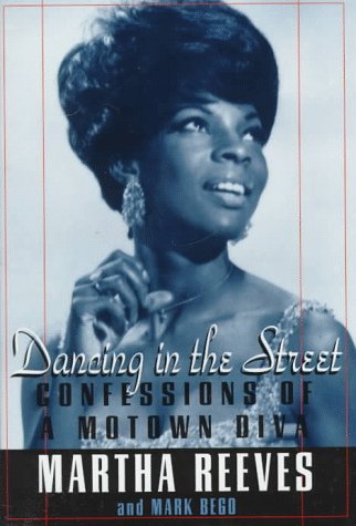 Dancing in the Street: Confessions of a Motown Diva,Used