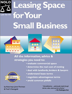 Leasing Space for Your Small Business (Negotiate the Best Lease for Your Business),Used