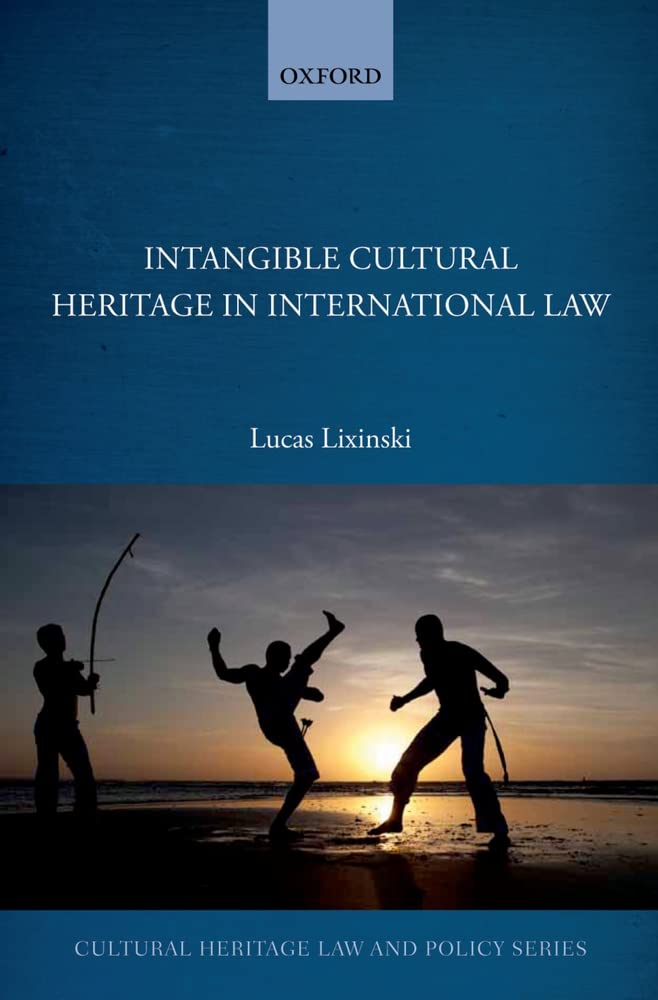 Intangible Cultural Heritage in International Law (Cultural Heritage Law and Policy),Used