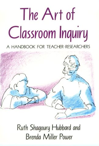 The Art of Classroom Inquiry: A Handbook for TeacherResearchers,Used