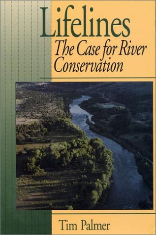 Lifelines: The Case For River Conservation,Used