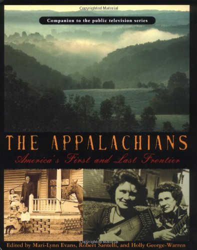 The Appalachians: America's First and Last Frontier,Used