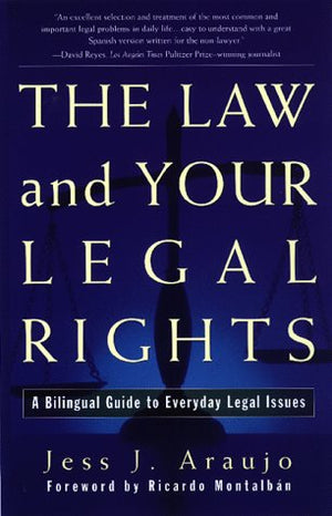 The Law and Your Legal Rights: A Bilingual Guide to Everyday Legal Issues (English/Spanish),Used