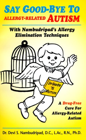 Say GoodBye to Allergy Related Autism,Used