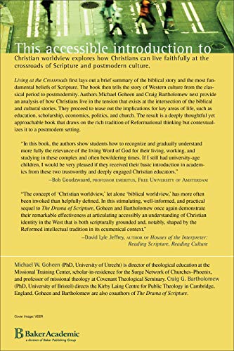 Living At The Crossroads: An Introduction To Christian Worldview,New