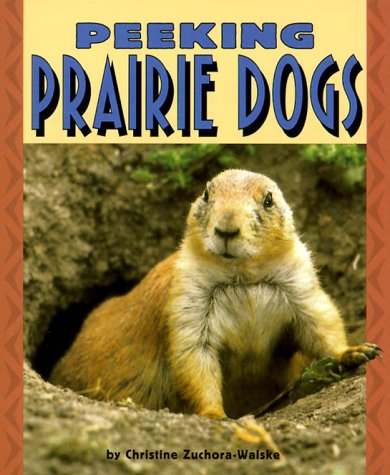 Peeking Prairie Dogs (Pull Ahead Books),Used