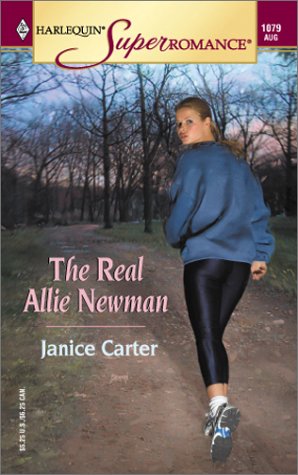 The Real Allie Newman (Harlequin Superromance No. 1079),Used