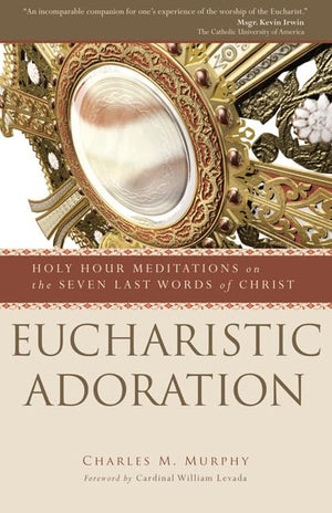 Eucharistic Adoration,Used