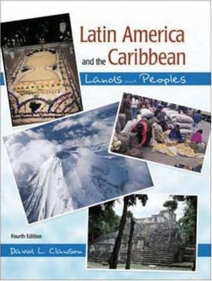 Latin America And The Caribbean: Lands And Peoples,Used