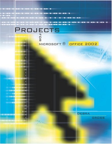 Microsoft Office 2000 Projects Book to accompany MS Office 2000 Enhanced Editions,Used
