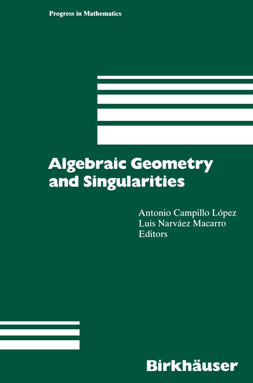 Algebraic Geometry and Singularities (Progress in Mathematics, 134) (English and French Edition),New