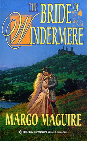 The Bride of Windermere (Harlequin Historical, No. 453),Used