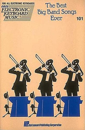 The Best Big Band Songs Ever: Easy Electronic Keyboard Music Vol. 101,Used