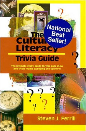 The Cultural Literacy Trivia Guide: The Ultimate Quiz Show Study Guide!,New