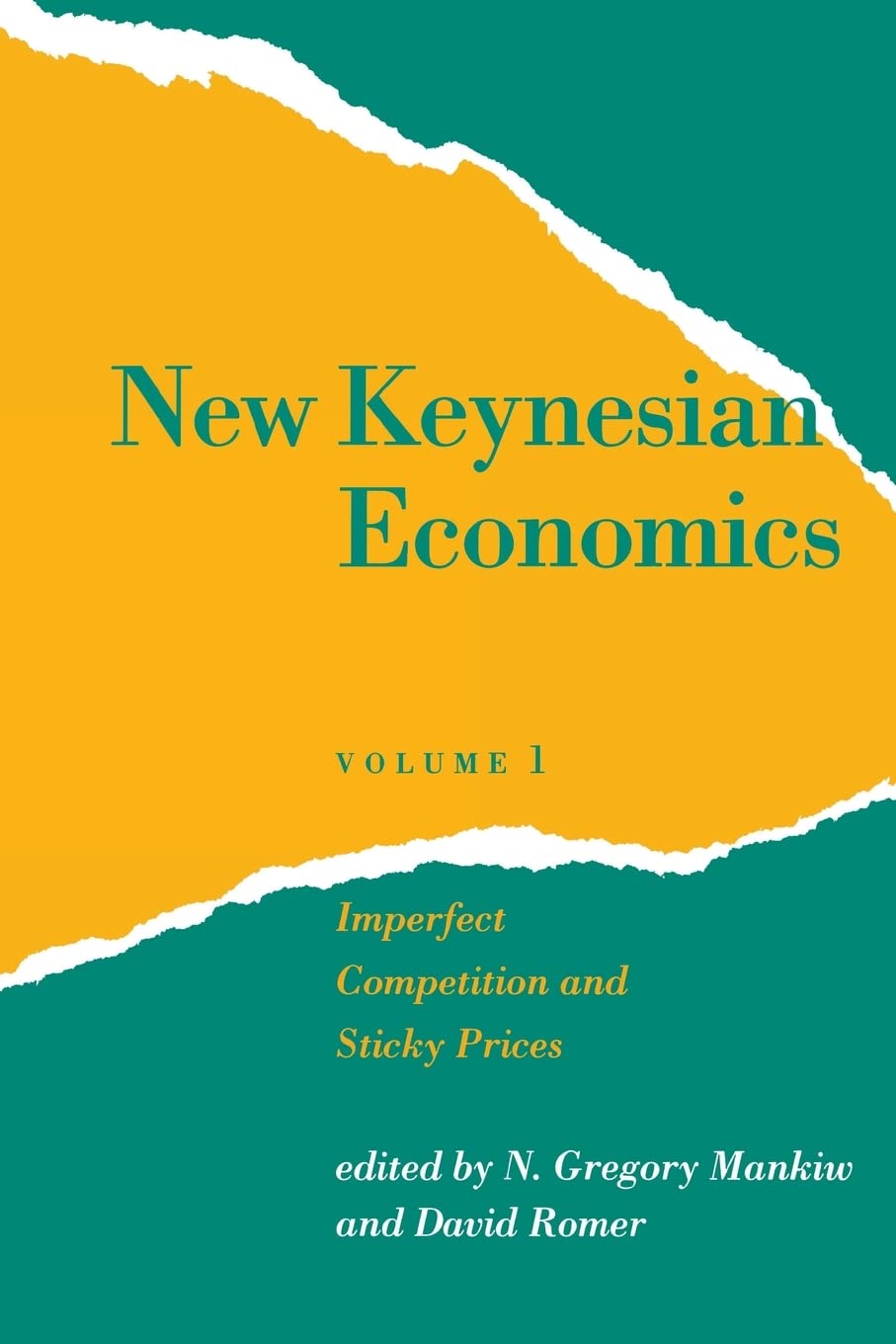 New Keynesian Economics, Vol. 1: Imperfect Competition and Sticky Prices (Readings in Economics),New