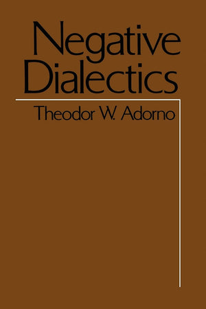 Negative Dialectics (Negative Dialectics Ppr)