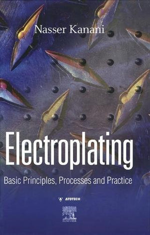 Electroplating: Basic Principles, Processes and Practice,Used