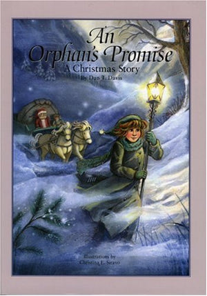 An Orphan's Promise : A Christmas Story,Used