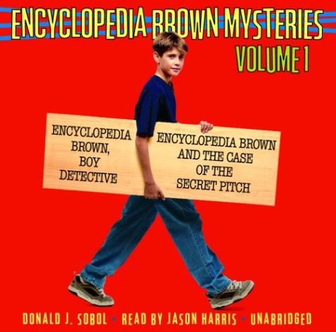 Encyclopedia Brown Mysteries, Volume 1: Boy Detective; The Case of the Secret Pitch,Used