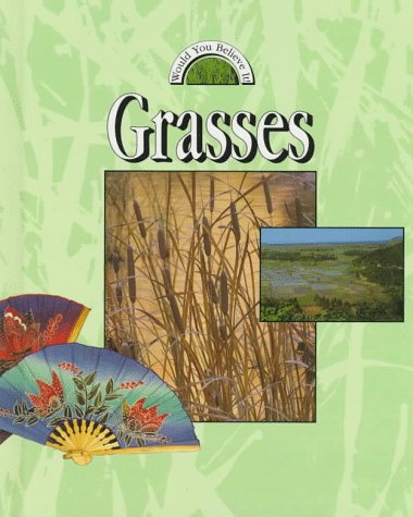 Grasses (Would You Believe It),Used