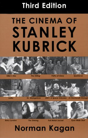 Cinema of Stanley Kubrick: Third Edition,Used