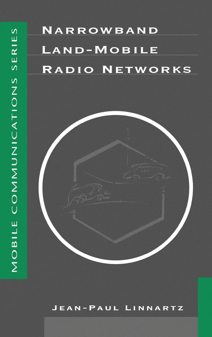 Narrowband LandMobile Radio Networks (Artech House Mobile Communications Library),Used