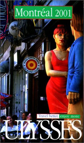 Ulysses Montreal 2001 (ULYSSES TRAVEL GUIDE MONTREAL),Used