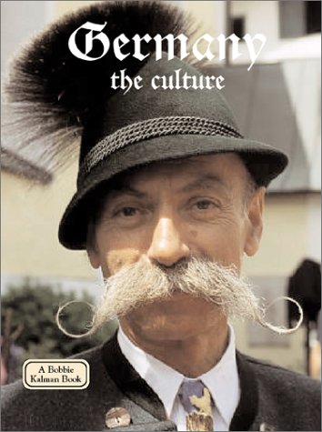 Germany  the Culture (Lands, Peoples, and Cultures),Used