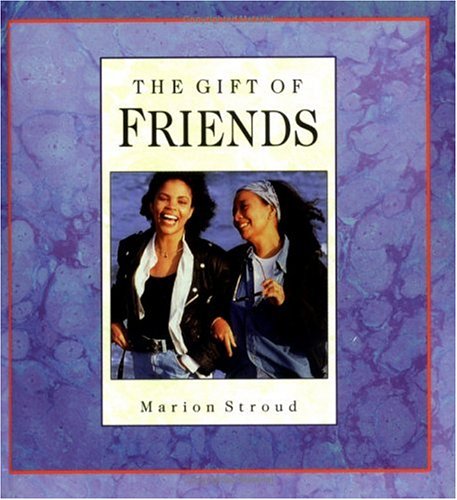 The Gift of a Friend (Gift Of... (Upper Room Books)),Used