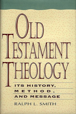 Old Testament Theology: Its History, Method, and Message,Used