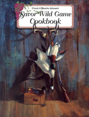 Savor Wild Game Cookbook,Used